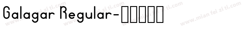 Galagar Regular字体转换